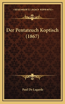 Hardcover Der Pentateuch Koptisch (1867) [German] Book