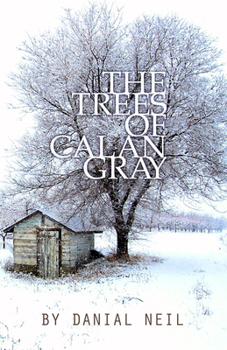 Paperback The Trees of Calan Gray Book