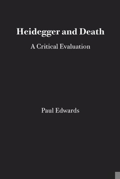 Paperback Heidegger and Death: A Critical Evaluation Book