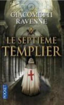 Il settimo templare - Book #8 of the Antoine Marcas