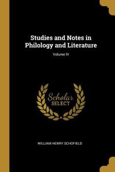 Paperback Studies and Notes in Philology and Literature; Volume IV Book