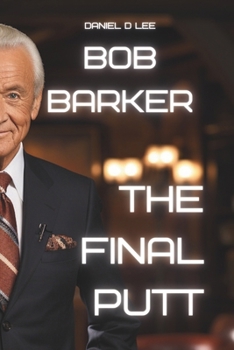 Paperback Bob Barker: The Final Putt Book