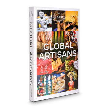 Hardcover The Luxury Collection: Global Artisans Book