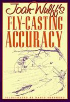 Paperback Joan Wulff's Fly-Casting Accuracy Book