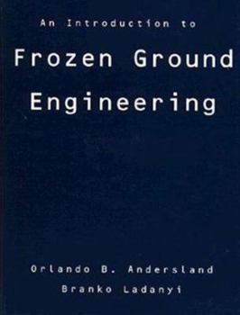 Hardcover An Introduction to Frozen Ground Engineering Book