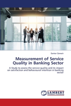 Paperback Measurement of Service Quality in Banking Sector Book