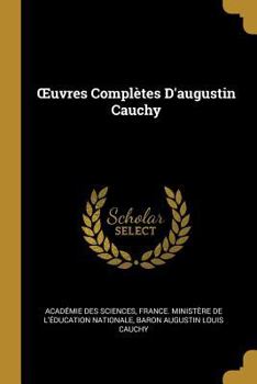 Paperback OEuvres Complètes D'augustin Cauchy [French] Book
