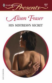 Mass Market Paperback His Mistress's Secret Book