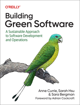 Paperback Building Green Software: A Sustainable Approach to Software Development and Operations Book