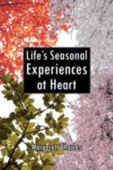 Paperback Life's Seasonal Experiences at Heart Book