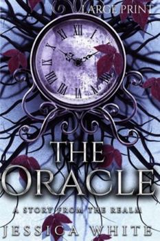 Paperback The Oracle (Large Print): A Story from the Realm [Large Print] Book