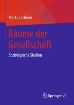 Paperback Räume Der Gesellschaft: Soziologische Studien [German] Book