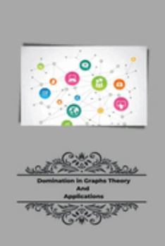 Paperback Domination in Graphs Theory and Applications Book