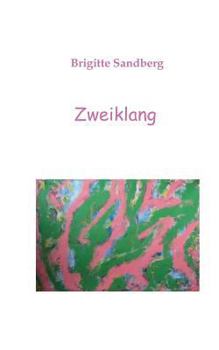 Paperback Zweiklang [German] Book