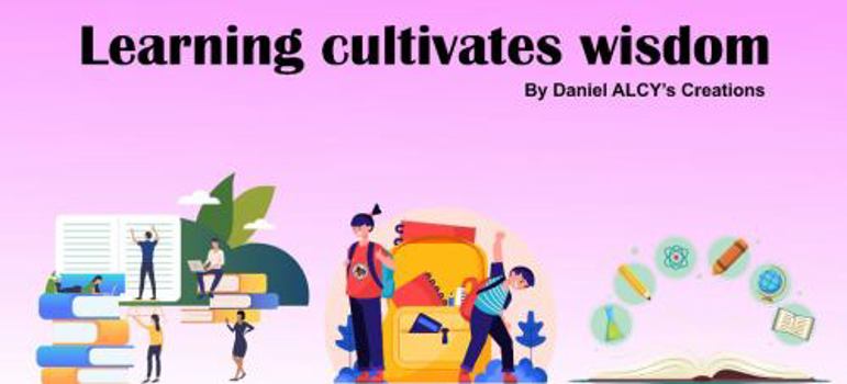 Paperback Learning Cultivates Wisdom Book