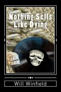 Paperback Nothing Sells Like Dying Book
