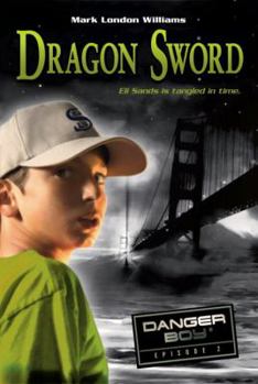 Paperback Dragon Sword: Danger Boy Episode 2 Book