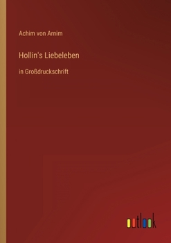 Paperback Hollin's Liebeleben: in Großdruckschrift [German] Book