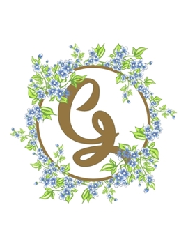 Paperback G: Beautiful Monogram Initial G Notebook - Lined Writing Notebook Journal 8.5" x 11" with 120 Pages Book