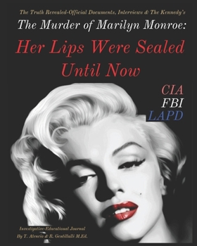 Paperback The Murder of Marilyn Monroe: Her Lips Were Sealed Until Now Book