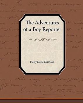 Paperback The Adventures of a Boy Reporter Book