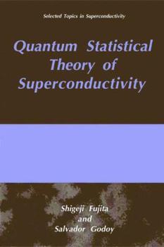 Paperback Quantum Statistical Theory of Superconductivity Book