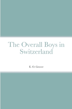 Paperback The Overall Boys in Switzerland Book