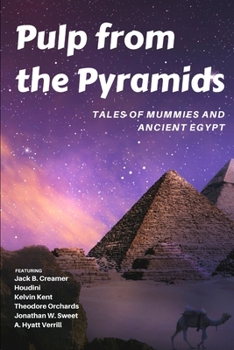 Paperback Pulp from the Pyramids: Tales of Mummies and Ancient Egypt Book