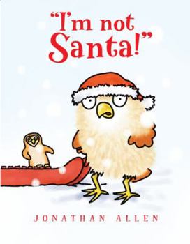 I'm Not Santa! - Book  of the I'm Not...