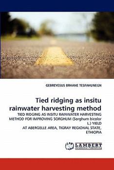 Paperback Tied ridging as insitu rainwater harvesting method Book