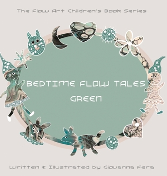 Hardcover Bedtime Flow Tales: Green Book