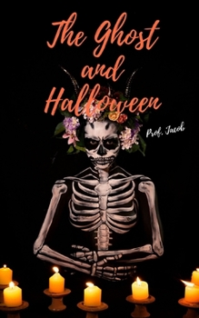 Paperback The Ghost and Halloween Book