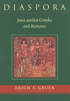 Paperback Diaspora: Jews Amidst Greeks and Romans Book