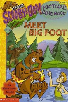Meet Big Foot (Scooby-Doo! Picture Clue Book with 24 Flash Cards, Level 1) - Book #12 of the Scooby-Doo! Picture Clue Books