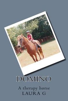 Paperback Domino: The Therapy Horse Book