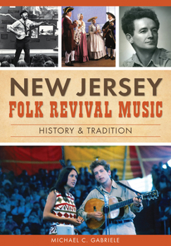 Paperback New Jersey Folk Revival Music: History & Tradition Book