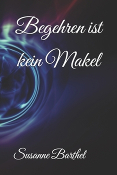 Paperback Begehren ist kein Makel [German] Book
