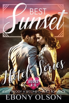 Paperback Best Sunset: Jess's Trilogy: Comprising Best Man, Best Layover, and Best Knight Book