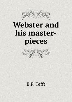 Paperback Webster and his master-pieces Book