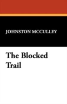 Paperback The Blocked Trail Book