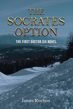 Paperback The Socrates Option: The First Doctor Six Novel Book