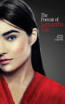 Paperback The Portrait of Samantha Yale Book