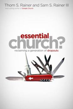 Hardcover Essential Church?: Reclaiming a Generation of Dropouts Book