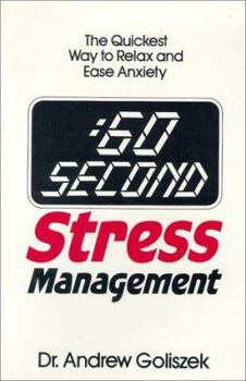 Paperback 60 Stress Management: The Quickest Way to Relax and Ease Anxiety Book