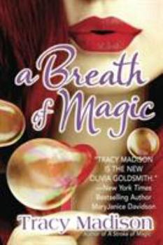 A Breath of Magic (Magic, #3) - Book #3 of the Magic