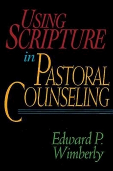 Paperback Using Scripture in Pastoral Counseling Book
