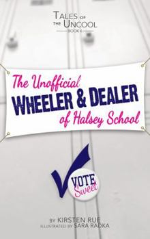 Paperback The Unofficial Wheeler & Dealer of Halsey School Book