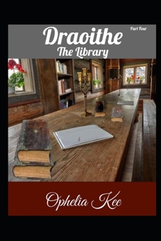 Paperback Draoithe: The Library: Part 4 Book