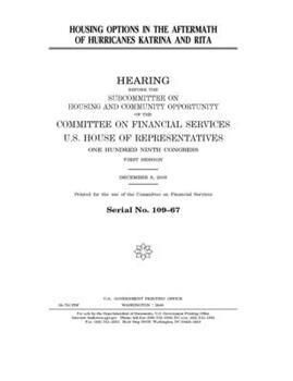 Paperback Housing options in the aftermath of Hurricanes Katrina and Rita Book
