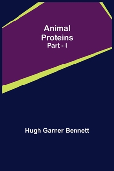 Paperback Animal Proteins Part - I Book